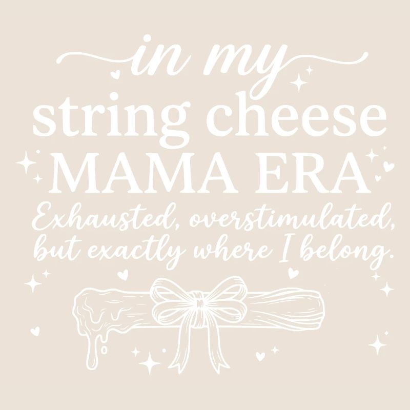 String Cheese Mama erschöpft, aber glücklich Hemd