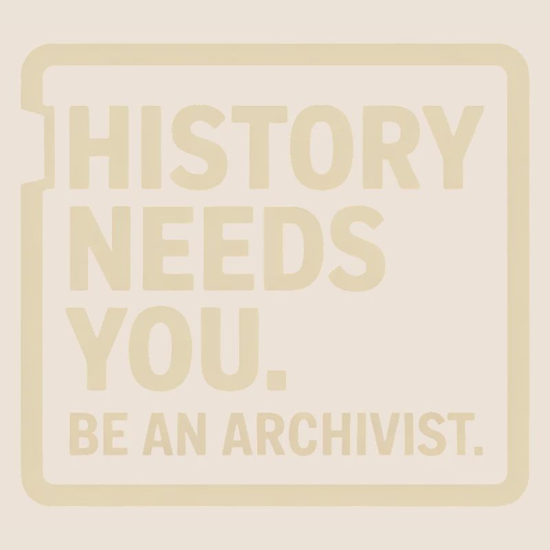 Die Geschichte braucht dich: Sei Archivar