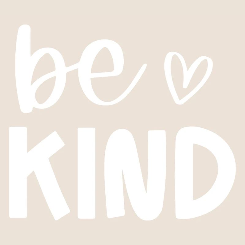 Be Kind Conception de message positif
