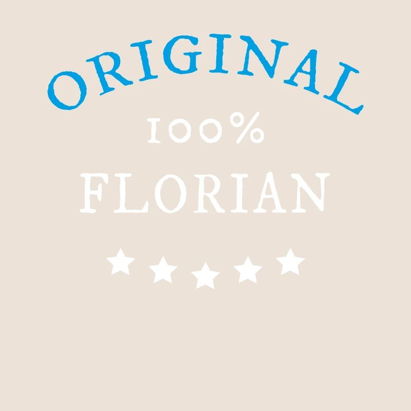 Original 100% Florian, Geschenk,