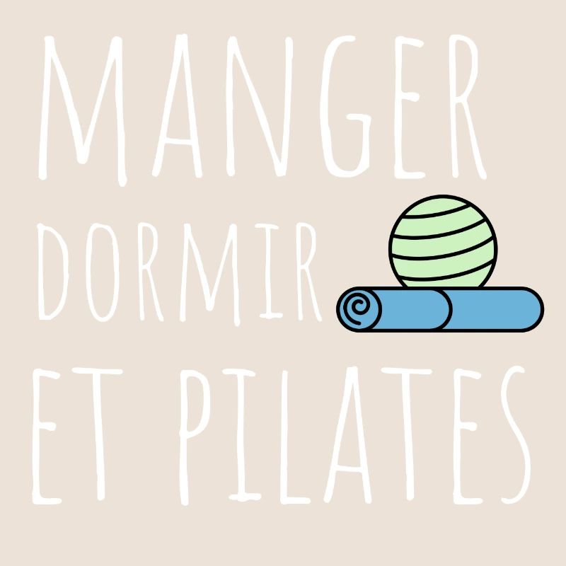 manger dormir pilates
