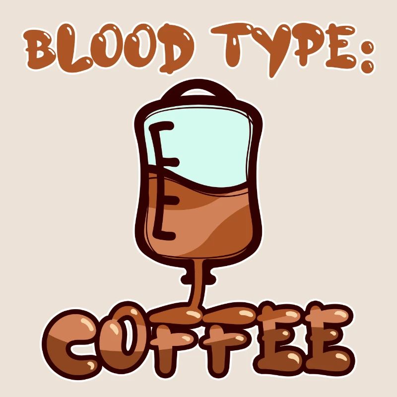 Caffeine Humorous Coffee Statement Coffee Drinker