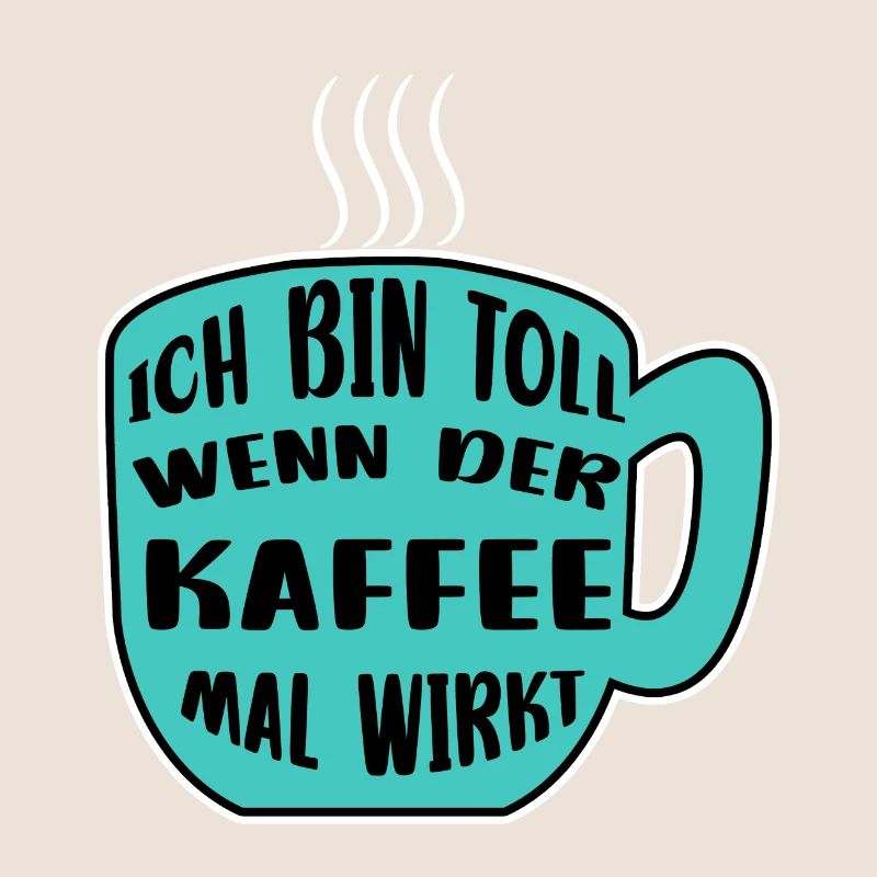 Kaffeetasse Kaffee Statement Koffein Kaffeetrinker