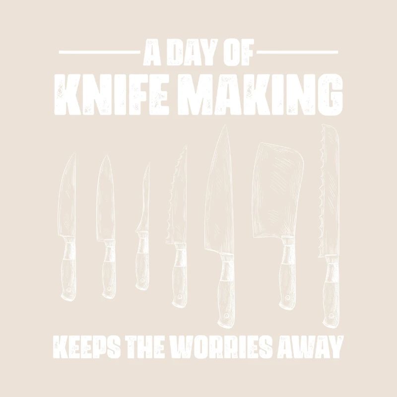 Knife Making Knife Maker Design
