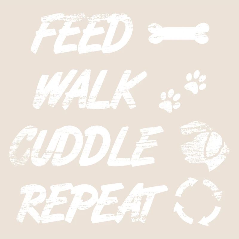 Feed Walk Cuddle Repeat
