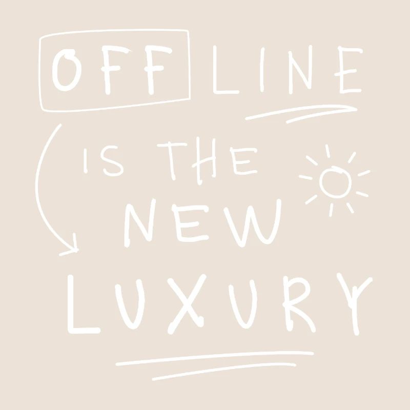 Offline is the new luxury Statement minimalist