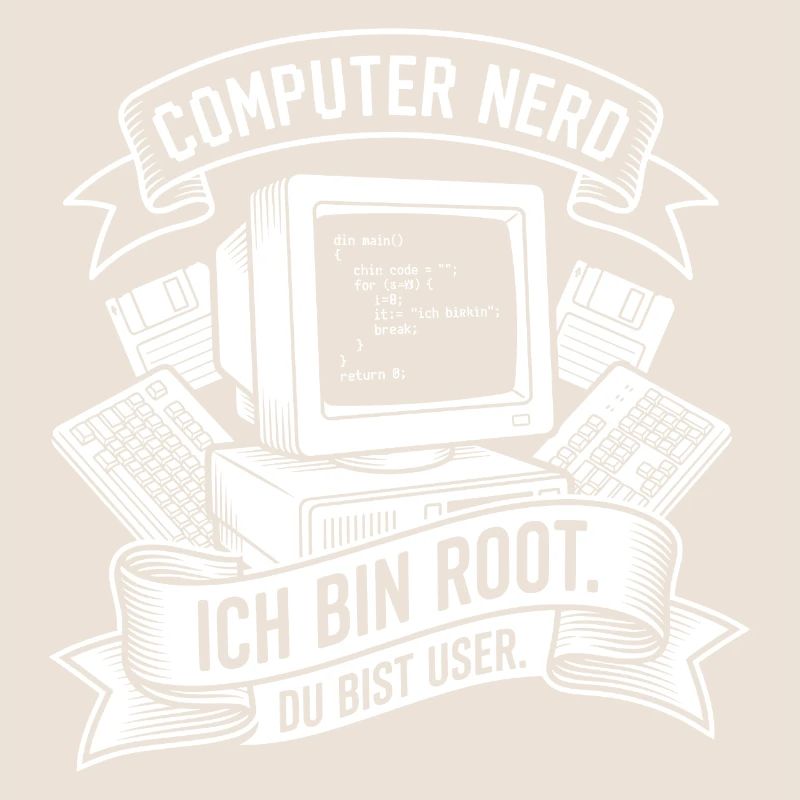 Ich bin Root Computer Nerd