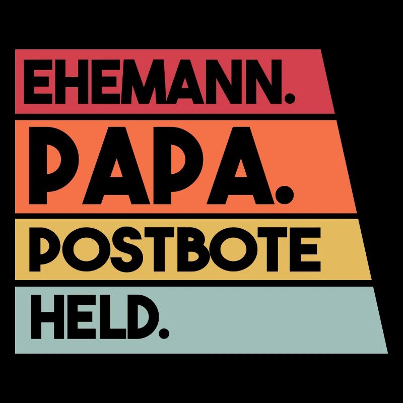 Ehemann Papa Beruf Postbote Held
