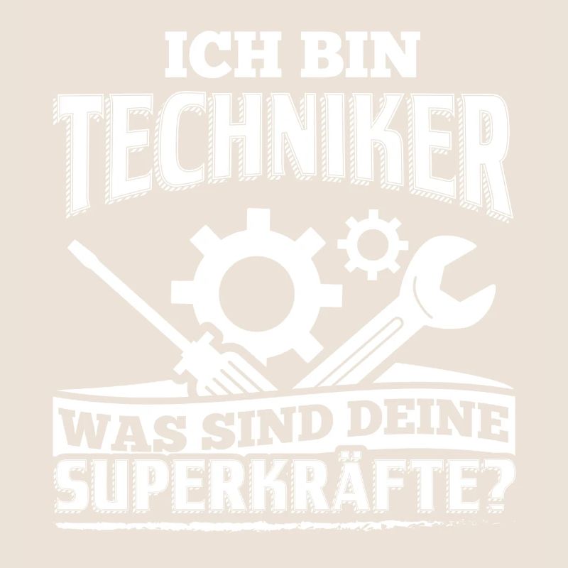 Lustiges Technik Techniker Shirt Ich Bin Techniker