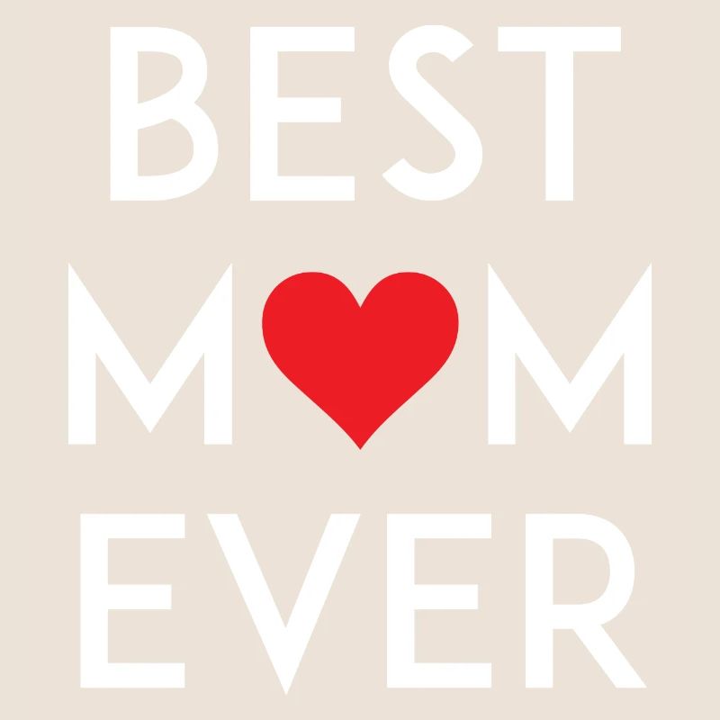 Best Mom Ever