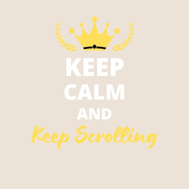"Keep Calm and Keep Scrolling" - Screen Addict