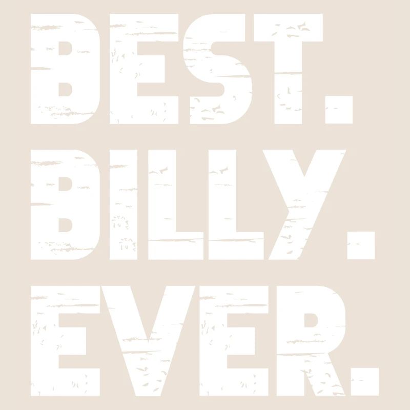 Best Billy Ever Gift Saying