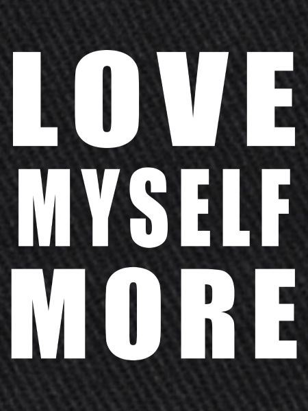 Love Myself More