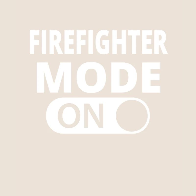 MODE ON FIREFIGHTER