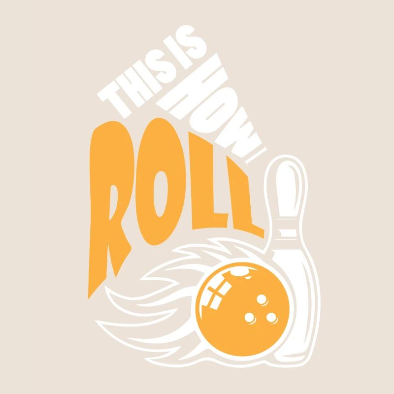 Bowling, so I roll gift idea