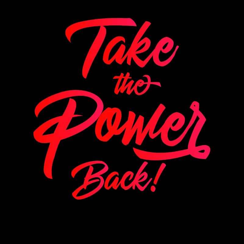 Take the Power Back