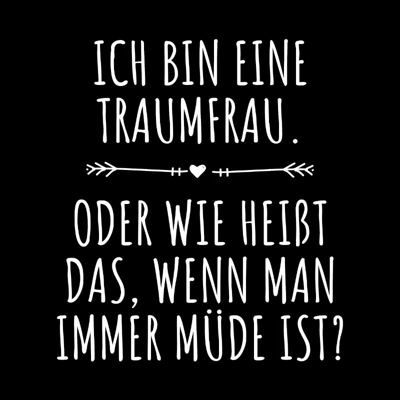 Traumfrau Oder Wie Heißt Das Wenn Man Müde Ist