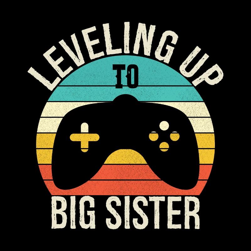 Leveling up to Big Sister