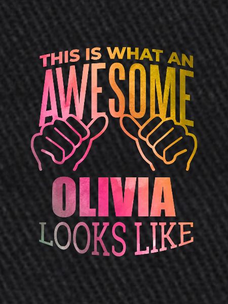 Olivia Olivia Olivia