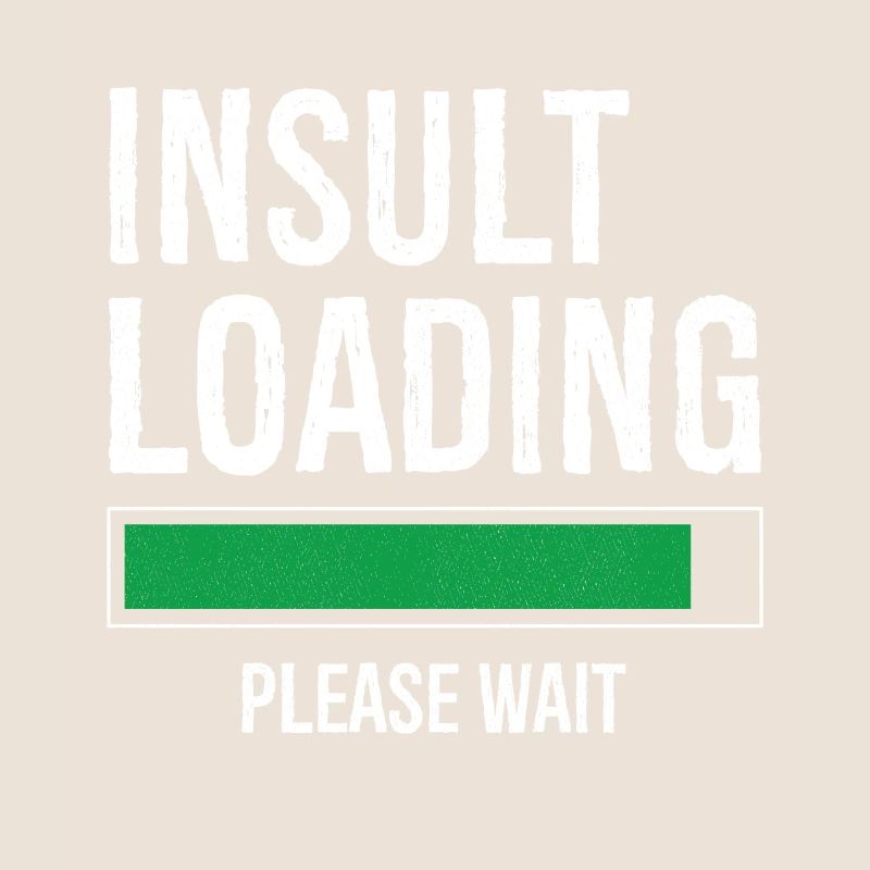 insult loading please wait