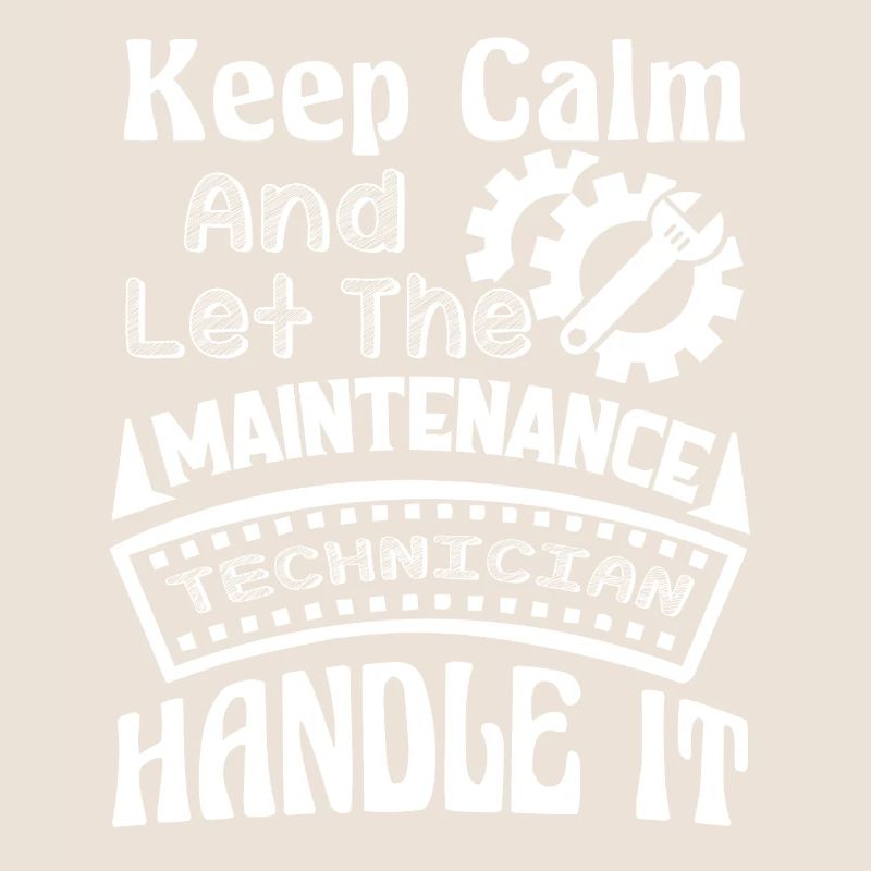 Let Maintenance Technician Handle It