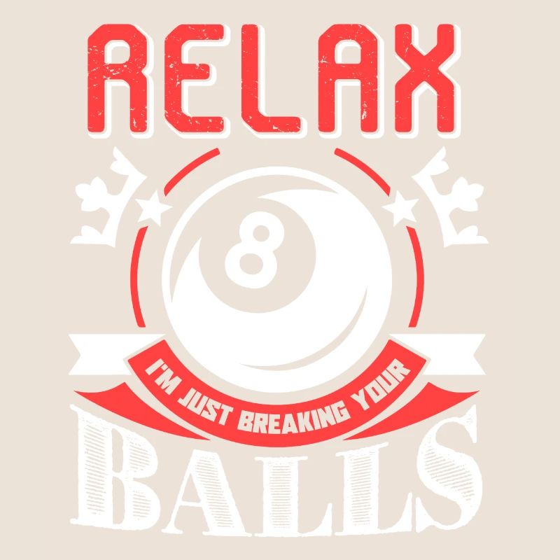 Billiards I'm Just Breaking Your Balls