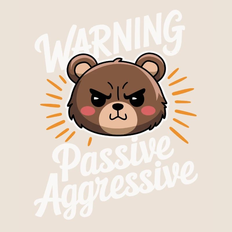 Beware Passive Aggressive Bear Comic