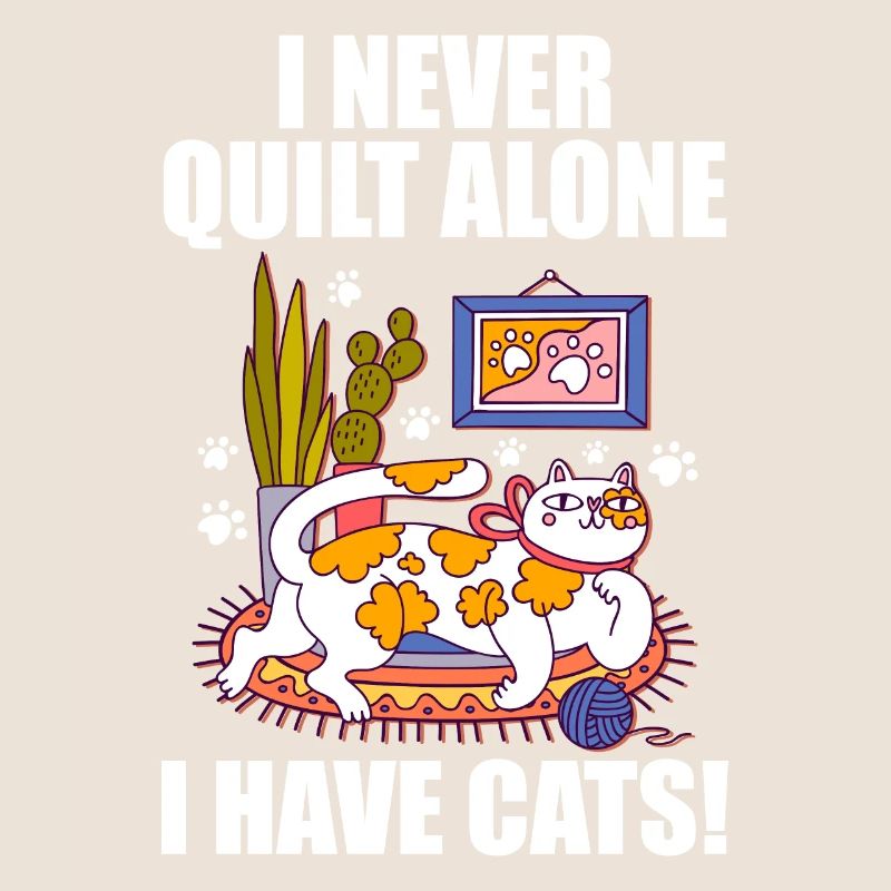 I never quilt alone. I have cats!