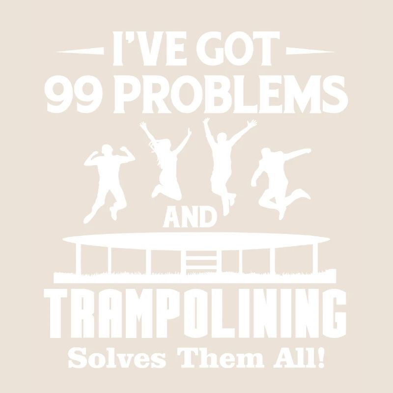 Trampolining Solves All Problems