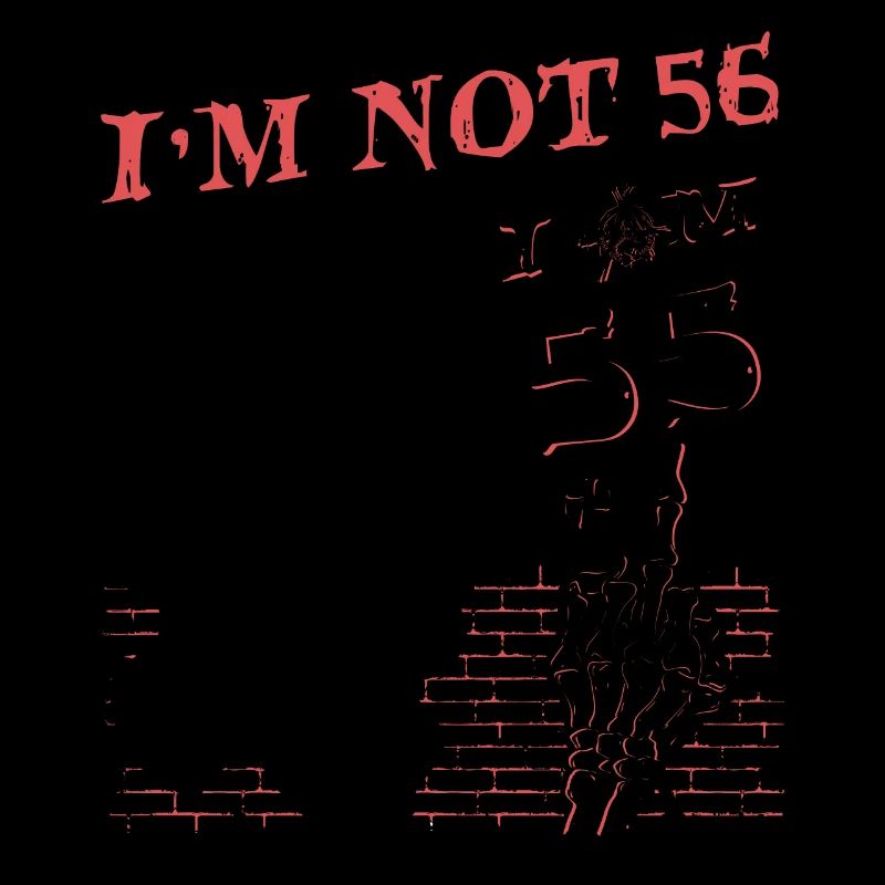 Ich bin 55 plus Mittelfinger - 56. Geburtstag