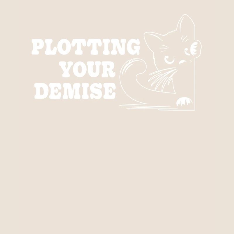 Plotting Your Demise Funny Cat Humorous