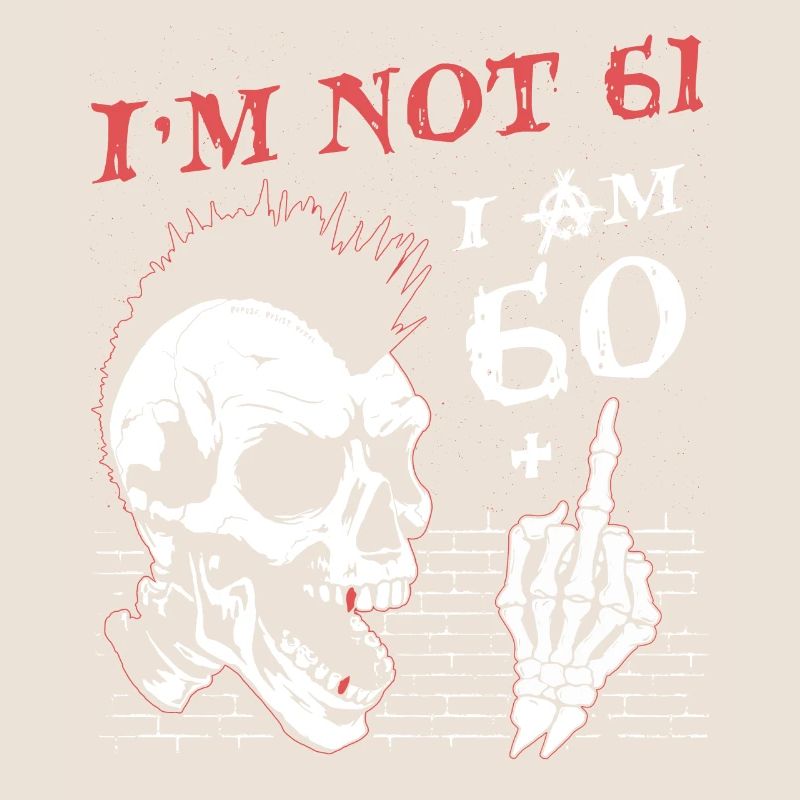 Ich bin 60 plus Mittelfinger - 61. Geburtstag