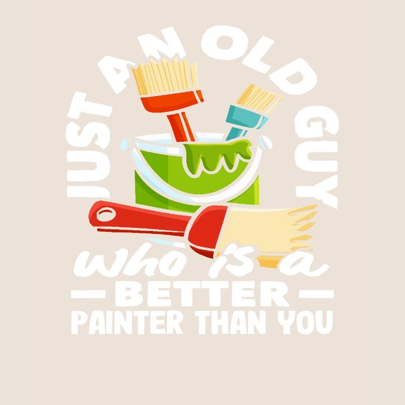 Old Painter Better Than You Saying