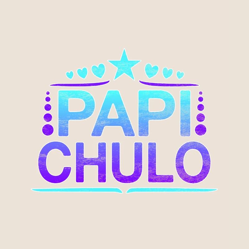 Papi Chulo - Latino Style Design