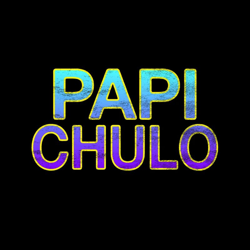 Papi Chulo - Stylischer Schriftzug