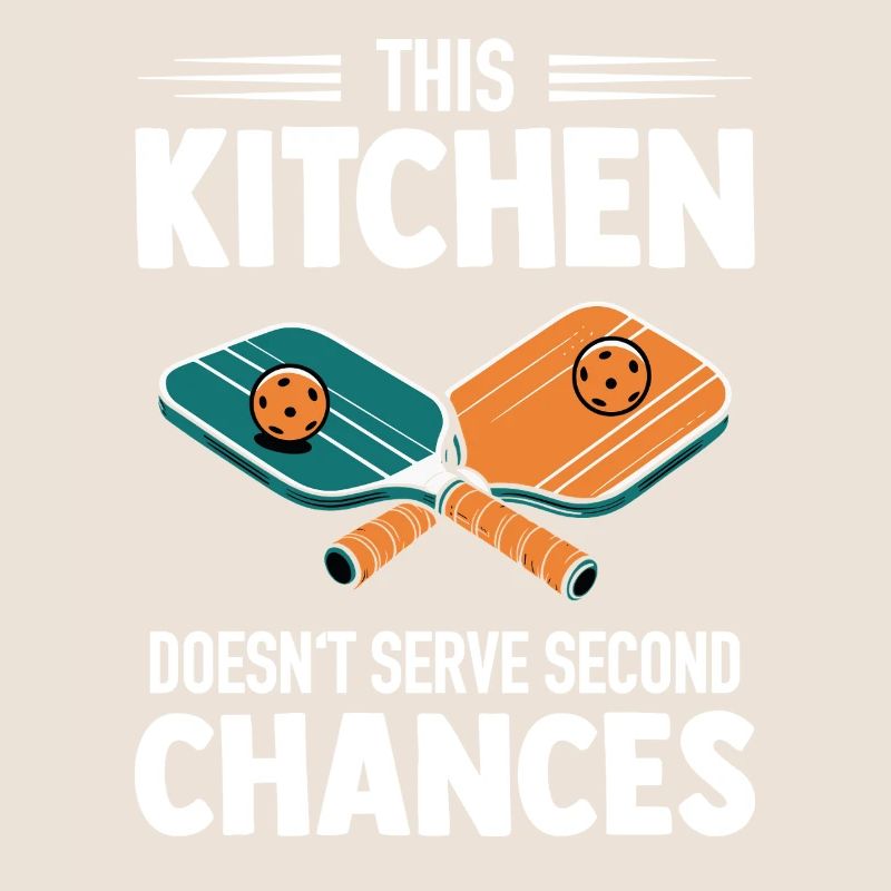 Pickleball - Kitchen Doesn't Serve Second Chances