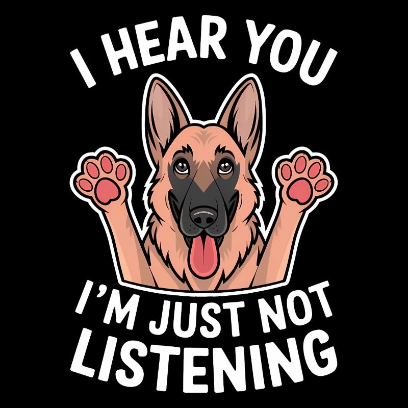 German Shepherd Saying German Shepherd Gift