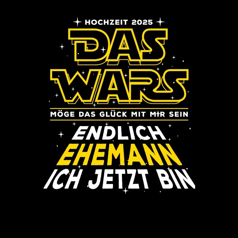 Das Wars - Endlich Ehemann - Hochzeit 2025