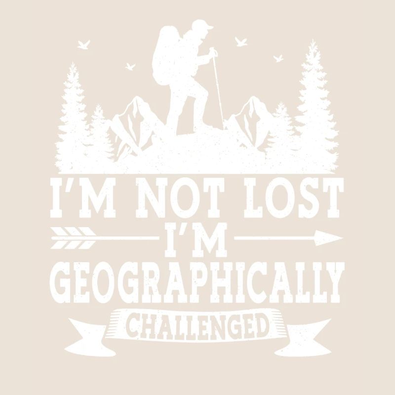 I'm not lost, I'm geographically