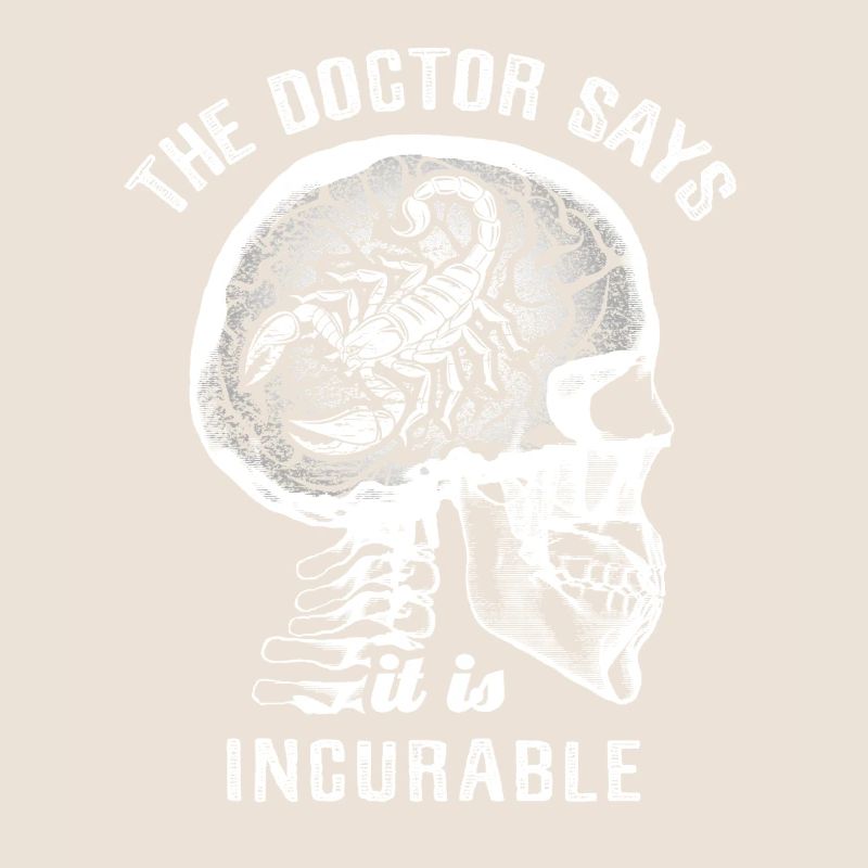 The doctor says it's incurable - scorpion