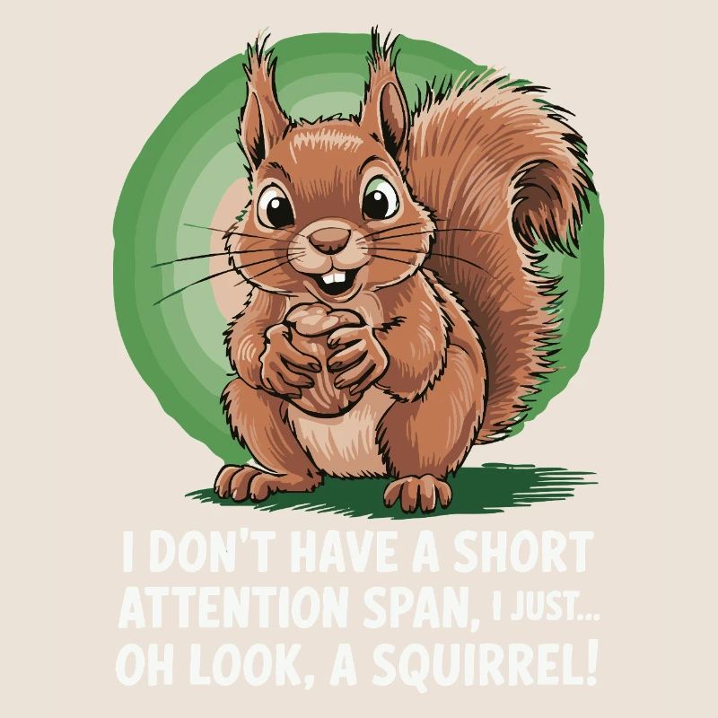ADHS? Oh schau, ein Eichhörnchen!