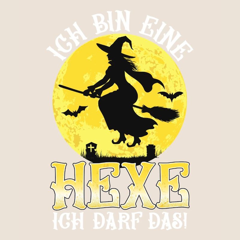 Ich Bin Eine Hexe Ich Darf Das