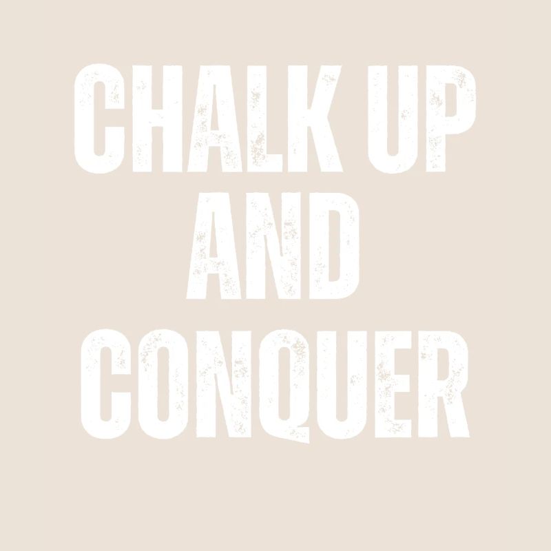 Boulderer Chalk Up Und Conquer Bouldering