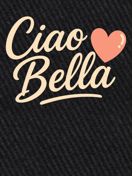 Ciao Bella