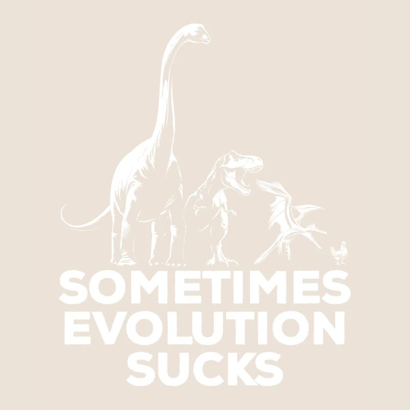 Parfois, l’évolution craint - Dinosaure - Poulet