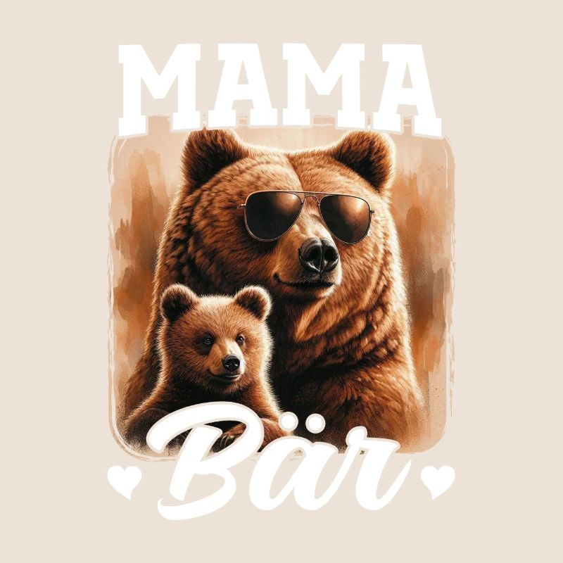 Mama Bär Muttertag Mutter Elternteil Mama Bear