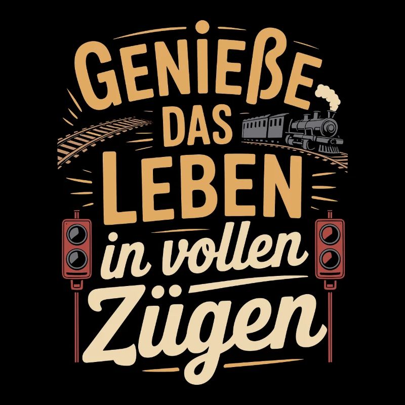 Bahn Genieße Das Leben In Vollen Zügen Eisenbahn