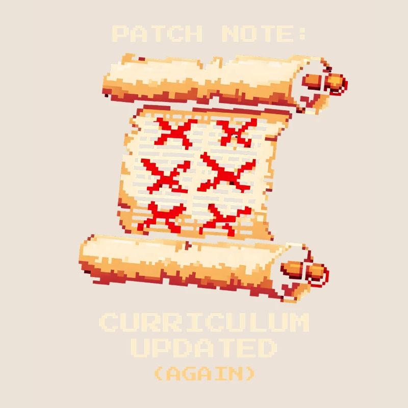 Patch Notes: Curriculum Updated | School humor