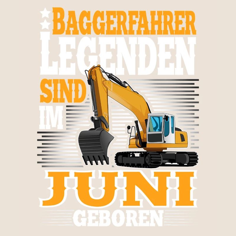 Baggerfahrer Geburtstag Juni