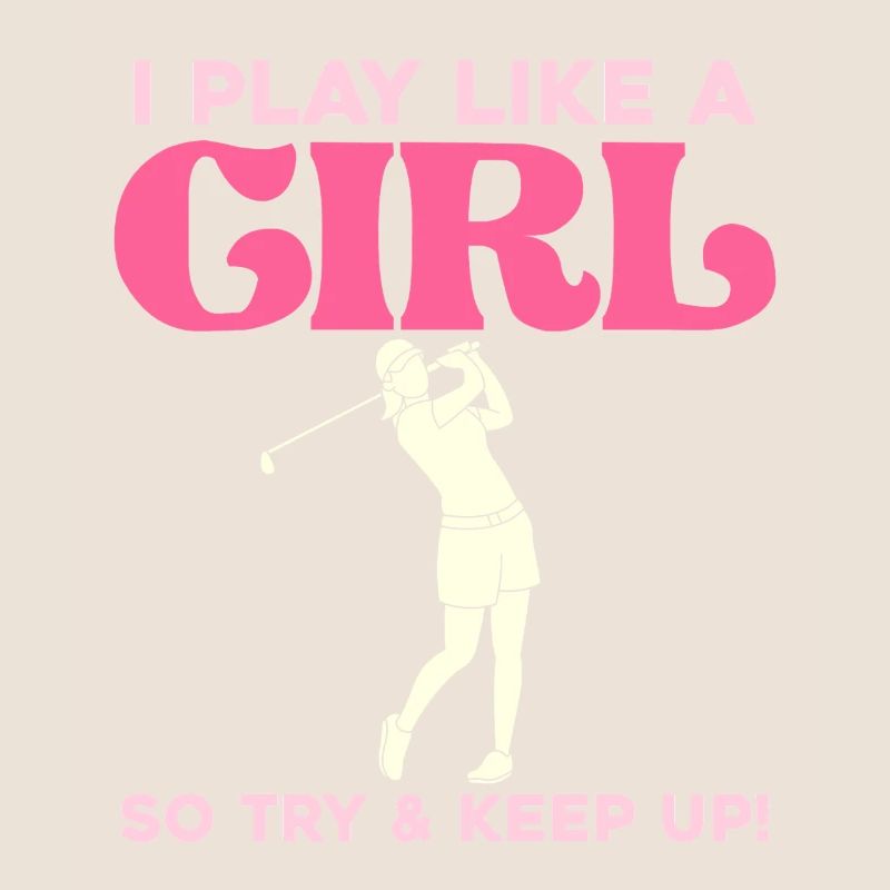 Ich spiele wie ein Mädchen Golf